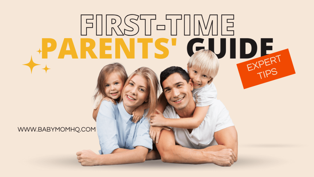 First-Time Parents' Guide